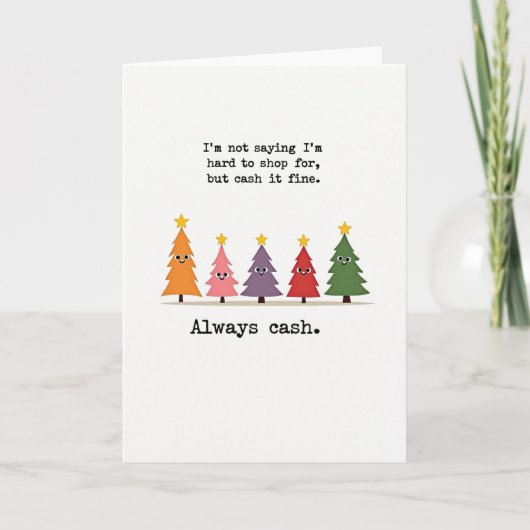 Funny Cash Gift Christmas Card Money Quote Trees Kaart (Voorkant)
