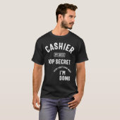 Funny Cashier T-Shirt Mijn baan is geheim (Voorkant volledig)