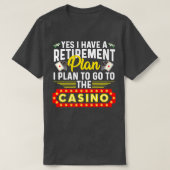 Funny casino Gift for Men Cool Retiree Retir T-shirt (Design voorkant)