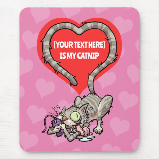 Funny Cat Add Your Own Text Crazy Catnip Cartoon Muismat (Voorkant)