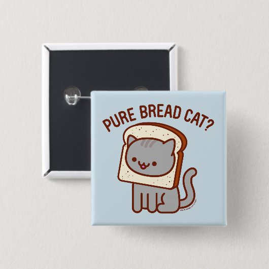 Funny Cat Button - "PURE BREAD CAT?" (Voorkant /achterkant)