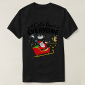 Funny Cat Christmas Cats for Everyone  - 1  T-shirt (Design voorkant)