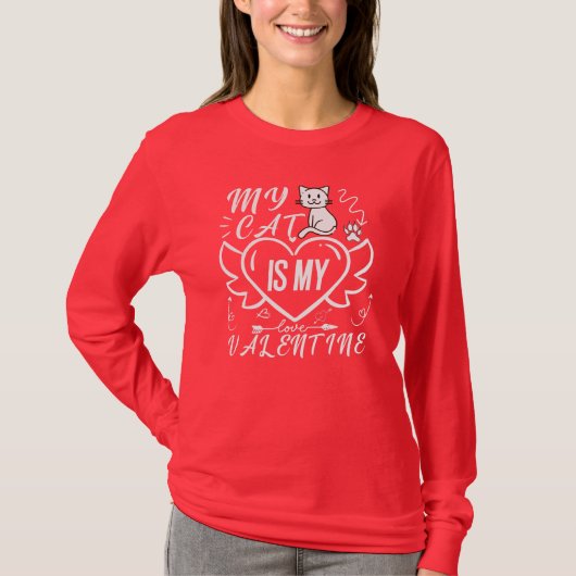 Funny cat citeert valentine day cool voor katten l t-shirt (Voorkant)