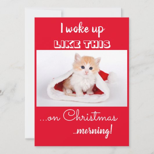 Funny Cat dat ik wakker werd als deze kerstvakanti Feestdagenkaart (Voorkant)
