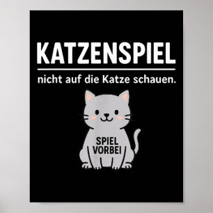 Funny Cat Don't Look Game Over Dierenvriend Mama P Poster