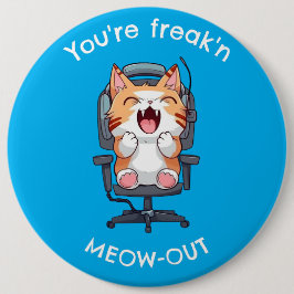 Funny Cat Freak'n Meow Out Ronde Button 6,0 Cm