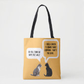 Funny Cat Free Will Philosophy Humor Tote Bag (Voorkant)