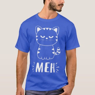 Funny Cat Gift for Cat Lovers Women Girls Meh Cat T-shirt