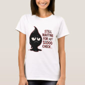 Funny Cat Graphic T-Shirt – Still Waiting For My S (Voorkant)
