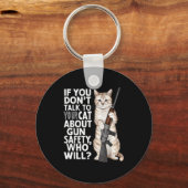 Funny Cat Gun Safety Talk To Your Cat About Gun Sa Sleutelhanger (Voorkant)