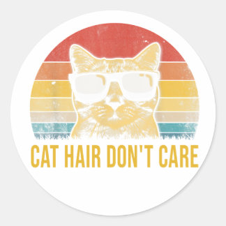 Funny Cat Hair Don't Care Card for Cat Lovers Ronde Sticker