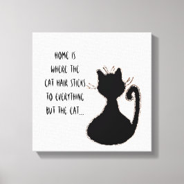Funny Cat Hair Quote Cute Black Cat Silhouette Canvas Afdruk