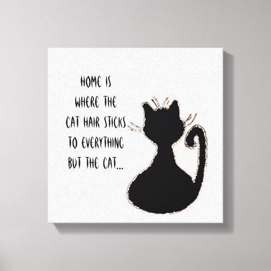Funny Cat Hair Quote Cute Black Cat Silhouette Canvas Afdruk (Voorkant)