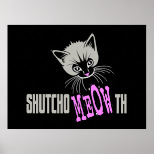 Funny Cat Hou je MEOWth (donker) dicht Poster
