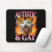 Funny Cat Humor Saying Autistic And Gay Cat Meme Q Muismat (Met muis)