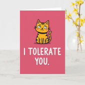 Funny Cat I Tolerate You Card Kaart (Gele Bloem)