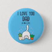 Funny Cat ik hou van je vader. Ronde Button 5,7 Cm (Voorkant)