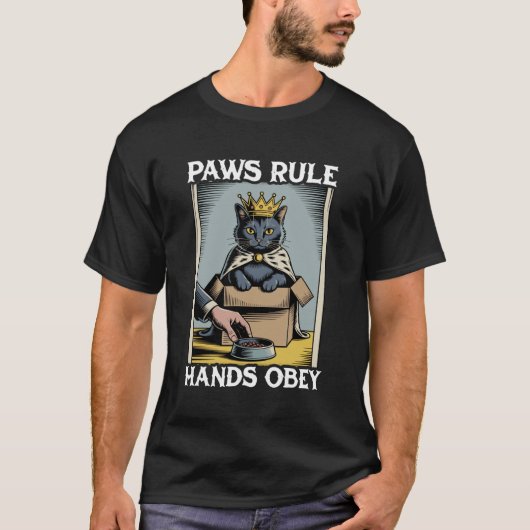 Funny Cat in Box Paws Rule Hands Obey Cat Lover Ca T-shirt (Voorkant)