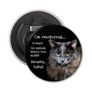 Funny Cat is Nocturnal Evil Laugh Button Flesopener