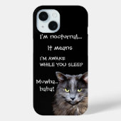 Funny Cat is Nocturnal Evil Laugh Case-Mate iPhone Case (Achterkant)