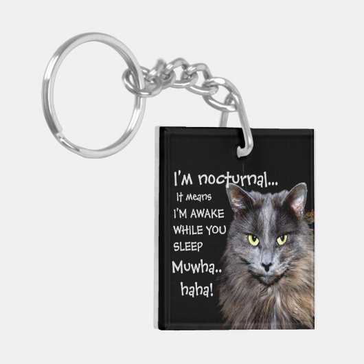 Funny Cat is Nocturnal Evil Laugh Sleutelhanger (Voorkant Links)
