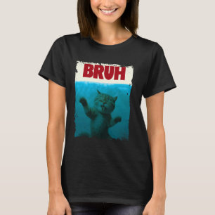 Funny Cat Kitten Bruh Meme Funny Gezegde Parodie B T-shirt