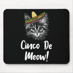 Funny Cat Kitty Meow Cinco De Mayo T-shirt voor ka Muismat