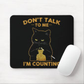 Funny Cat Knits Shirt Don't Talk To Me I'm Countin Muismat (Met muis)
