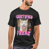 Funny Cat Lover Certified Freak Eat Cement Cursed  T-shirt (Voorkant)
