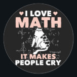 Funny Cat Lover Mathematics Humor Wiskunde Nerd Ronde Sticker<br><div class="desc">Cat Wiskunde en schoolleraar Jokes. Funny Cat Lover Mathematics Humor Wiskunde Nerd.</div>