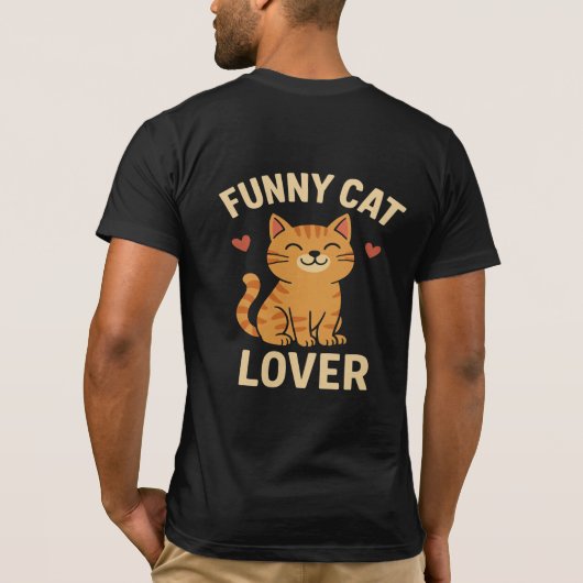 Funny Cat Lover T-Shirt – Cute & Hilarious Cat (Achterkant)