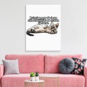 Funny cat meme for kitty persons and cat owners canvas afdruk (Insitu (Woonkamer))