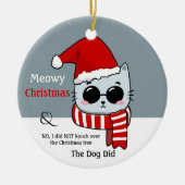 Funny Cat Meowy Kerstmis Keramisch Ornament (Voorkant)
