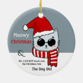 Funny Cat Meowy Kerstmis Keramisch Ornament (Achterkant)