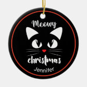 Funny Cat Meowy Kerstmis op maat Keramisch Ornament (Voorkant)
