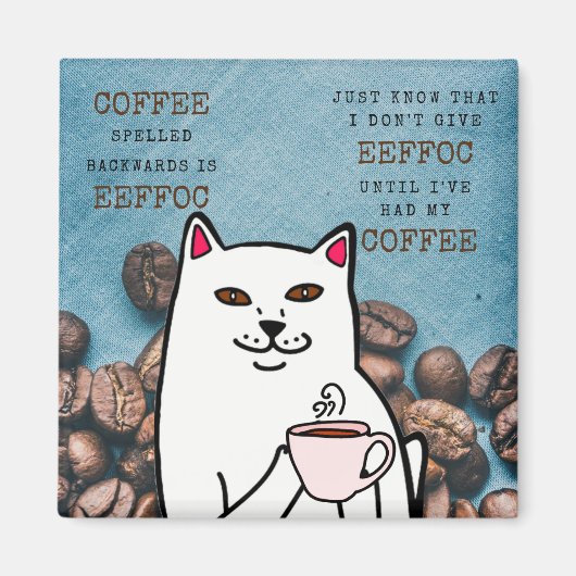 Funny Cat met Coffee Cup en Words Magnet (Voorkant)