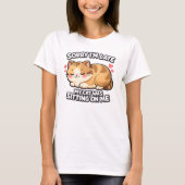 Funny Cat Moeder "Sorry dat ik te laat ben" Dames T-shirt (Voorkant)