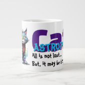 Funny Cat Mug – CatAstrophe: All is not lost.. Grote Koffiekop (Voorkant)