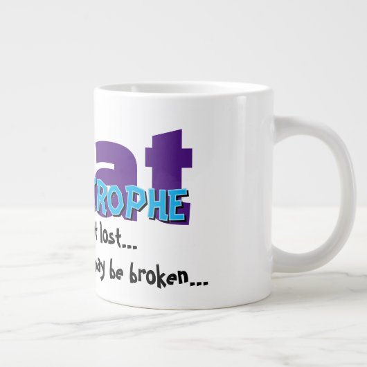 Funny Cat Mug – CatAstrophe: All is not lost.. Grote Koffiekop (Rechts)