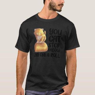 Funny Cat Op Dinner Roll Voor Kitten Lover Mannen T-shirt