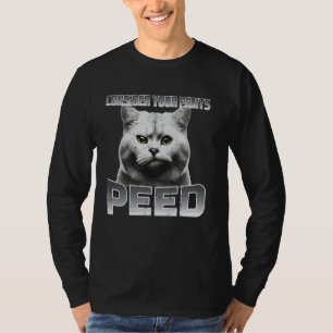 Funny Cat Overweeg Je Broek Passen Gekke Meme Mann T-shirt