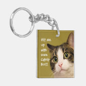 Funny Cat Photo Catnip Caption Sleutelhanger (Voorkant Links)