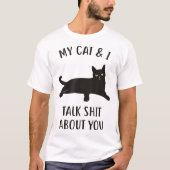 Funny Cat Sarcastic Humor Design T-shirt (Voorkant)
