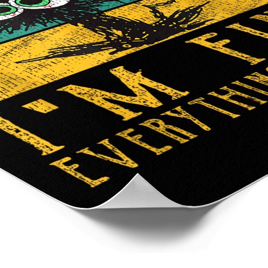 Funny Cat Shirt, It's Fine I'm Fine Everything Is  Poster (Hoek)