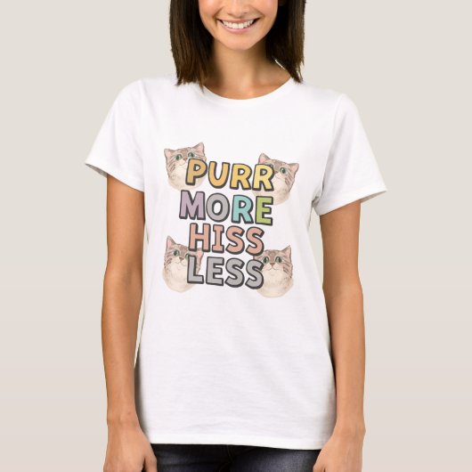 Funny Cat Shirt – Purr More Hiss Less Tee (Voorkant)