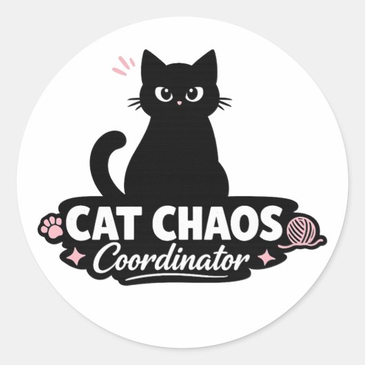 Funny Cat Sticker / Cat Chaos Coordinator Pun (Voorkant)