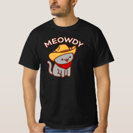 Funny Cat T-Shirt - "MEOWDY"