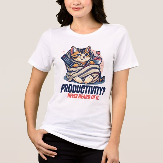 Funny Cat T-Shirt – “Productivity? Never Heard (Voorkant)