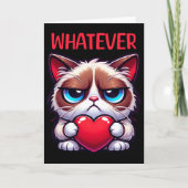 Funny Cat Whatever Grumpy Valentine  Kaart (Voorkant)