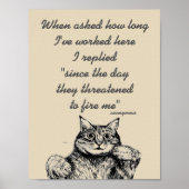 Funny Cat With Work Themed Quote Poster (Voorkant)
